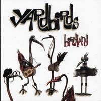 The Yardbirds : Birdland